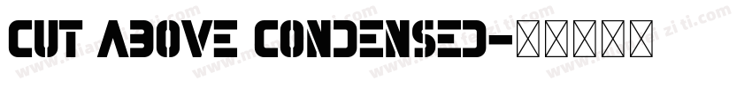 cut above condensed字体转换